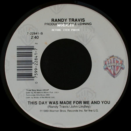 Randy Travis - It's Just A Matter Of Time / This Day Was Made For Me And You side B