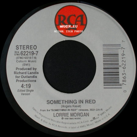 Lorrie Morgan - It's Too Late (To Love Me Now) / Something In Red side B
