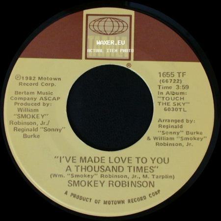 Smokey Robinson - Into Each Rain Some Life Must Fall / I've Made Love To You A Thousand Times side B
