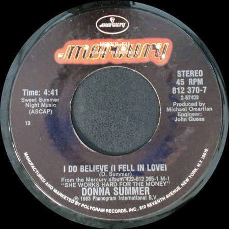 Donna Summer - I Do Believe (I Fell In Love) / She Works Hard For The Money side A