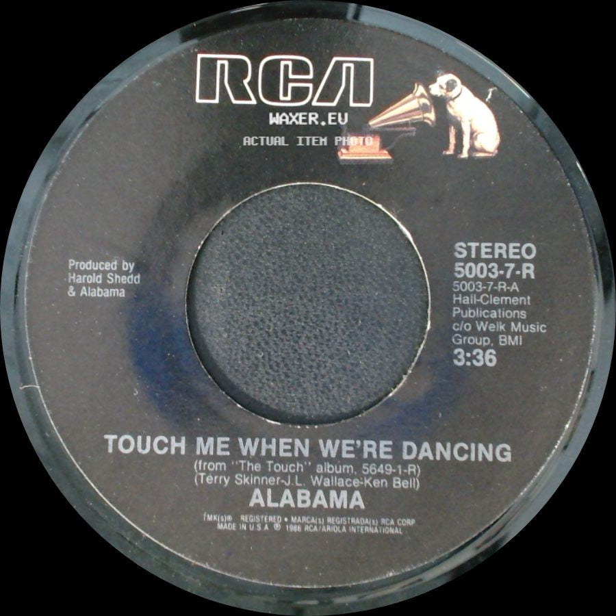 Alabama - Touch Me When We're Dancing / Hanging Up My Travelin' Shoes side A