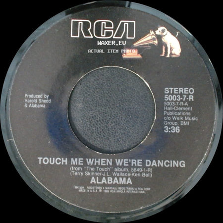 Alabama - Touch Me When We're Dancing / Hanging Up My Travelin' Shoes side A