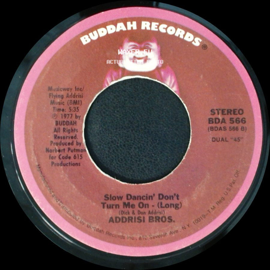 Addrisi Bros. - Slow Dancin' Don't Turn Me On - (Long) / Slow Dancin' Don't Turn Me On - (Short) side A