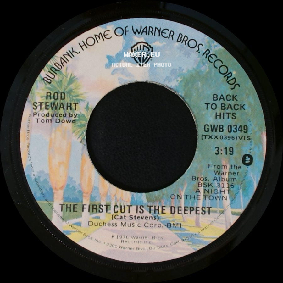 Rod Stewart - The First Cut Is The Deepest / Tonight's The Night (Gonna Be Alright) side A