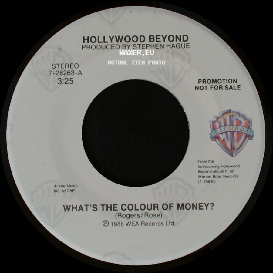 Hollywood Beyond - What's The Colour Of Money? / What's The Colour Of Money? side A