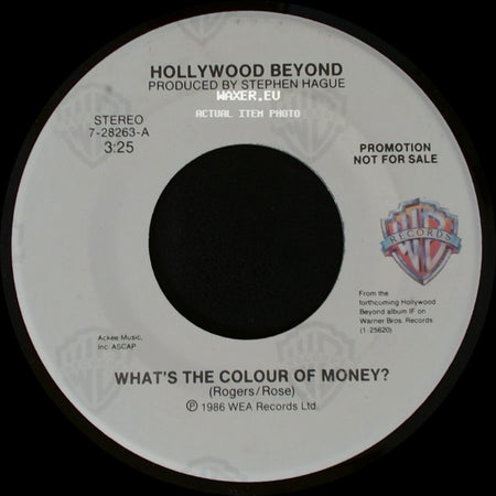 Hollywood Beyond - What's The Colour Of Money? / What's The Colour Of Money? side A