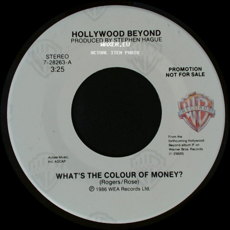 Hollywood Beyond - What's The Colour Of Money? / What's The Colour Of Money? side B
