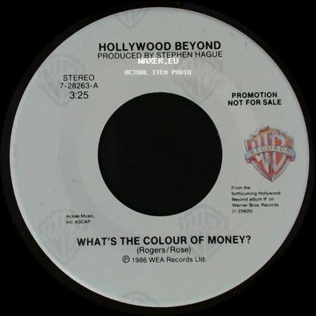 Hollywood Beyond - What's The Colour Of Money? / What's The Colour Of Money? side B