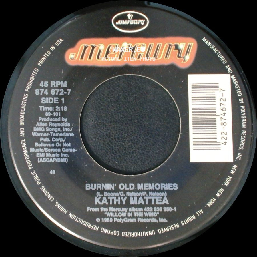 Kathy Mattea - Burnin' Old Memories / Hills Of Alabam' side A