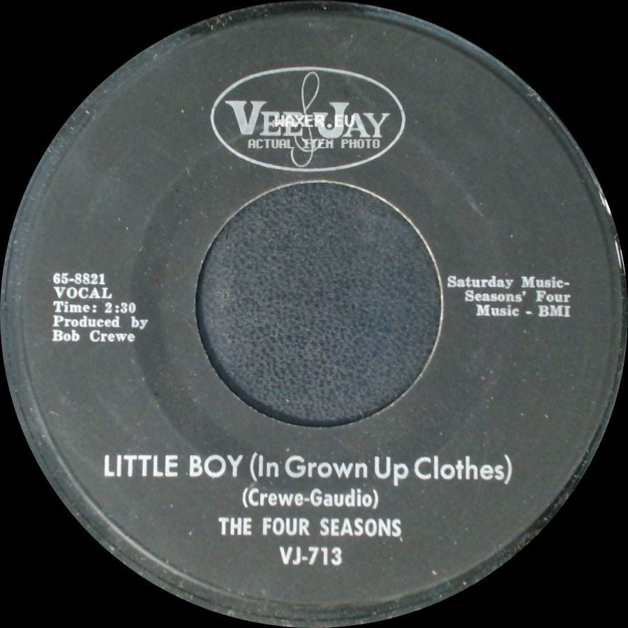 The Four Seasons - Little Boy (In Grown Up Clothes) / Silver Wings side A