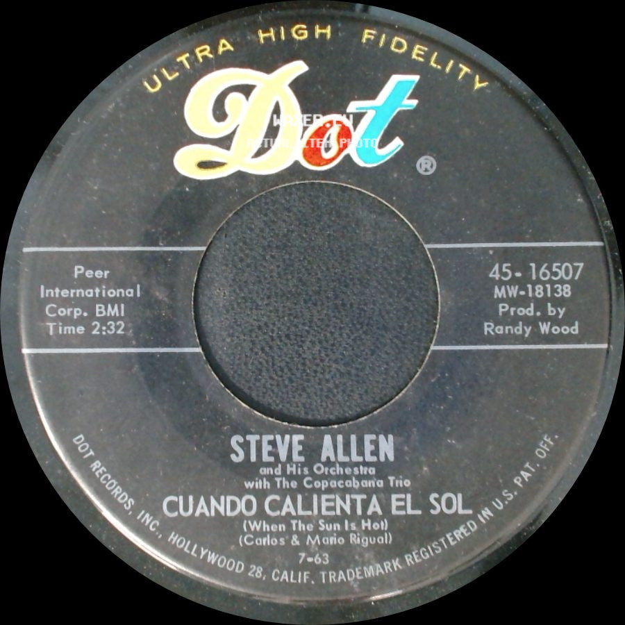 Steve Allen And His Orchestra / Steve Allen And His Orchestra With The Copacabana Trio - Leave It To Me / Cuando Calienta El Sol (When The Sun Is Hot) side B
