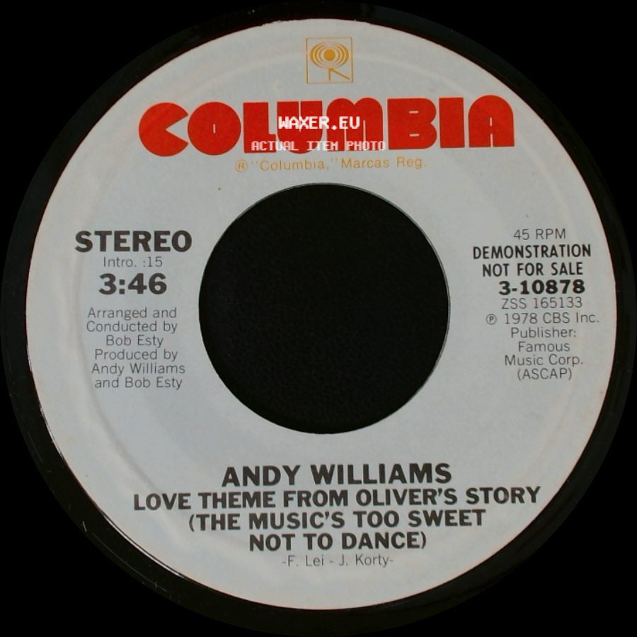 Andy Williams - Love Theme From Oliver's Story (The Music's Too Sweet Not To Dance) / Love Theme From Oliver's Story (The Music's Too Sweet Not To Dance) side A