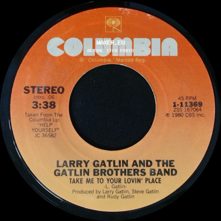 Larry Gatlin And The Gatlin Brothers Band - Take Me To Your Lovin' Place / Straight To My Heart side A