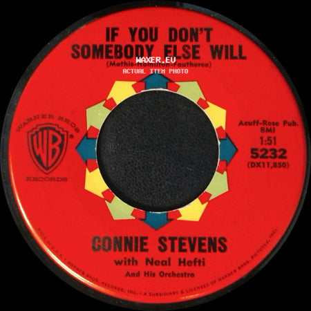 Connie Stevens With Neal Hefti And His Orchestra - If You Don't Somebody Else Will / The Greenwood Tree side A