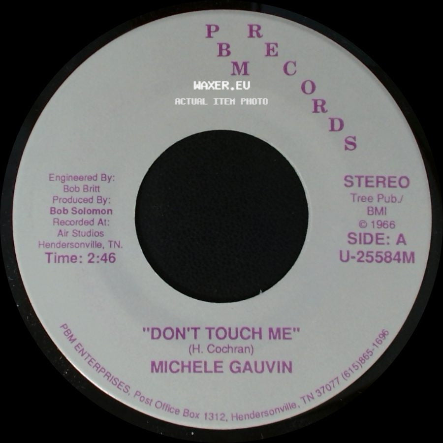 Michele Gauvin - Don't Touch Me / Why You Been Gone So Long side A