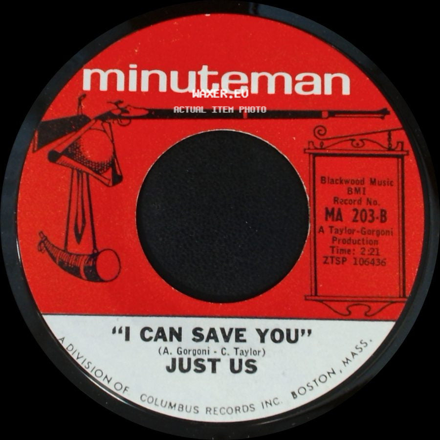 Just Us - I Can Save You / I Can't Grow Peaches On A Cherry Tree side A