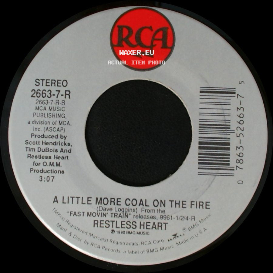 Restless Heart - A Little More Coal On The Fire / When Somebody Loves You side A