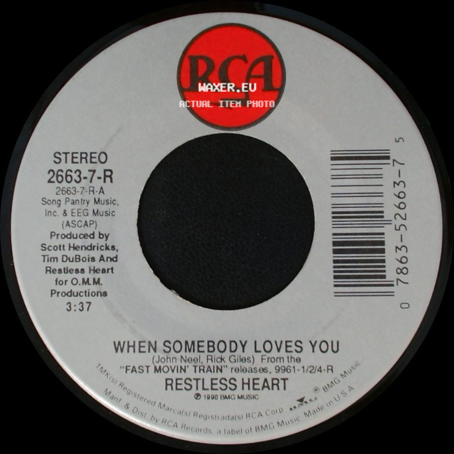 Restless Heart - A Little More Coal On The Fire / When Somebody Loves You side B