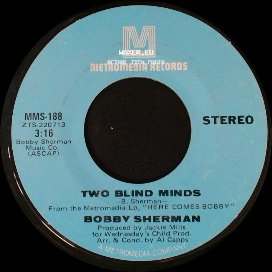 Bobby Sherman - Two Blind Minds / Hey, Mister Sun side A