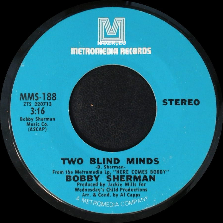 Bobby Sherman - Two Blind Minds / Hey, Mister Sun side A