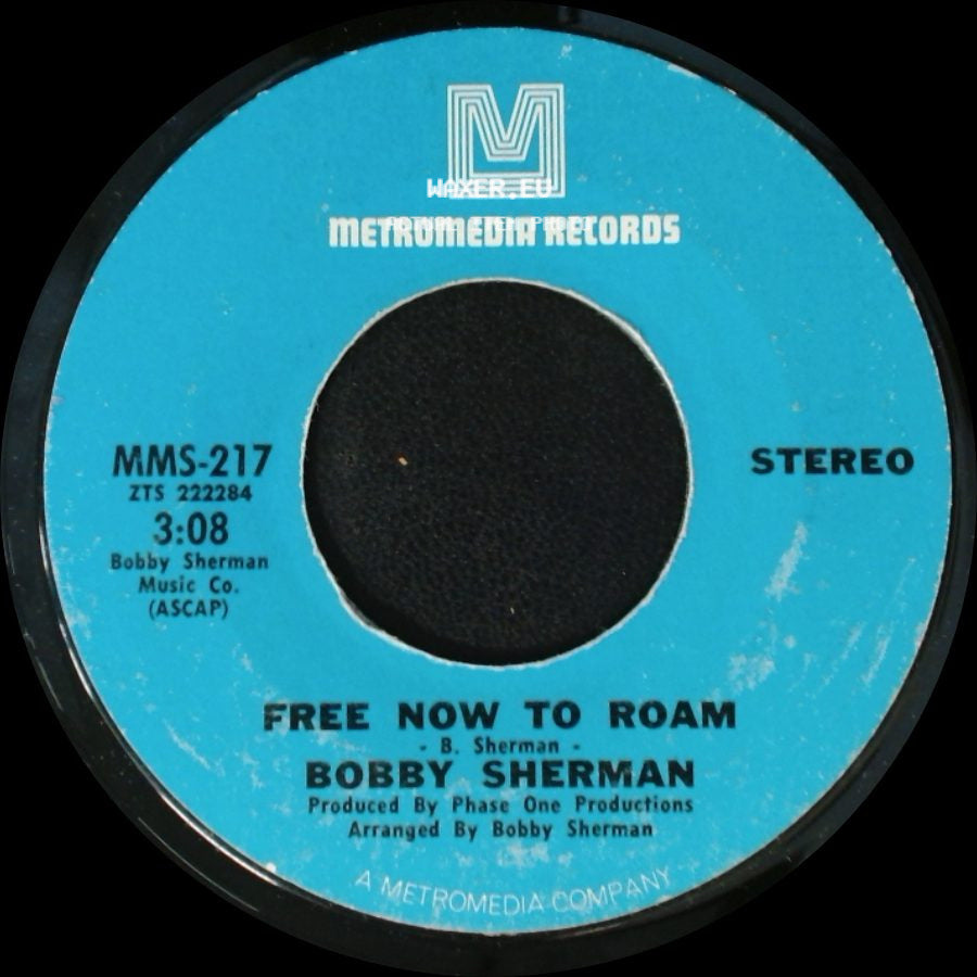 Bobby Sherman - Free Now To Roam / The Drum side A