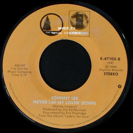Johnny Lee - Pickin' Up Strangers / Never Lay My Lovin' Down side B