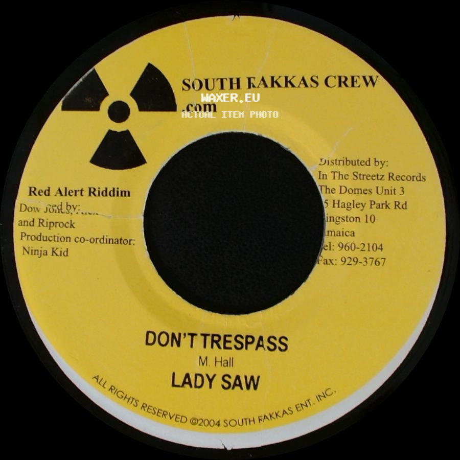 Lady Saw / South Rakkas Crew - Don't Trespass / Red Alert side A
