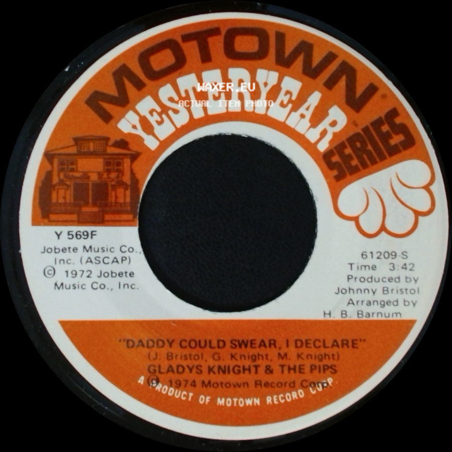 Gladys Knight & The Pips - Daddy Could Swear, I Declare / Help Me Make It Through The Night side A