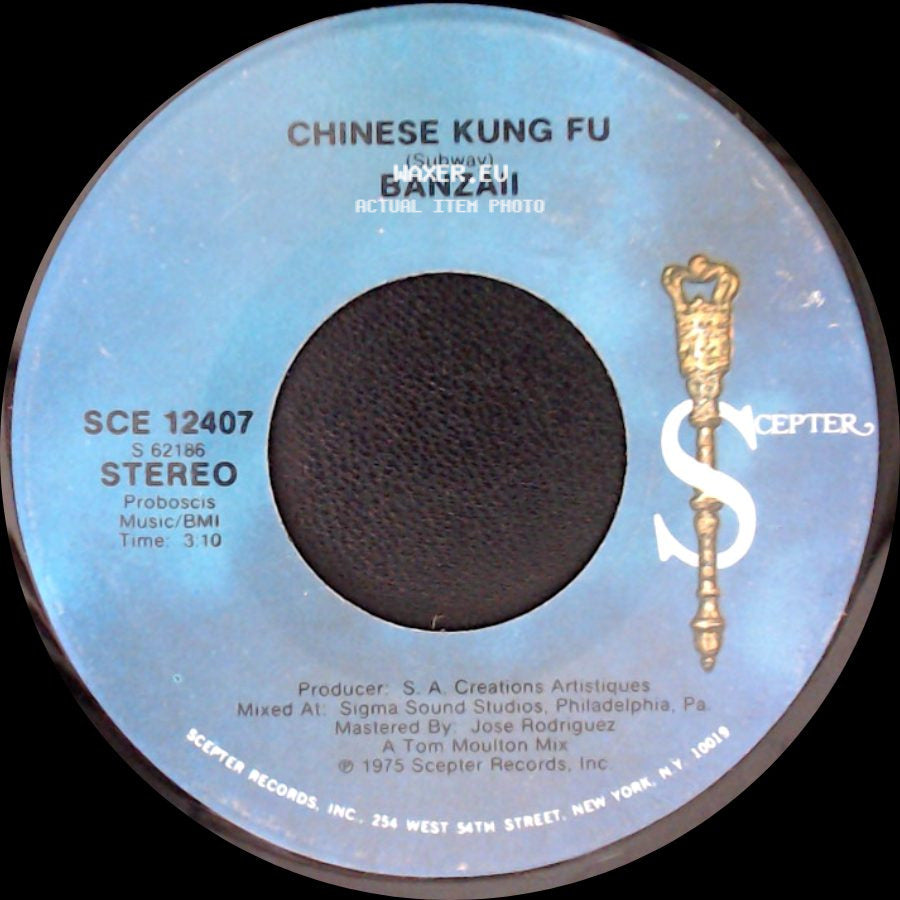 Banzaii - Chinese Kung Fu (Disco Version) / Chinese Kung Fu (Subway) side B