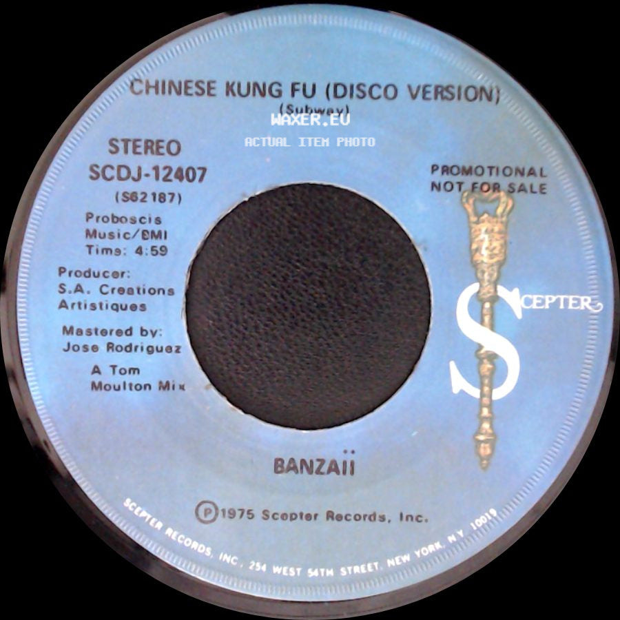 Banzaii - Chinese Kung Fu (Disco Version) / Chinese Kung Fu (Subway) side A