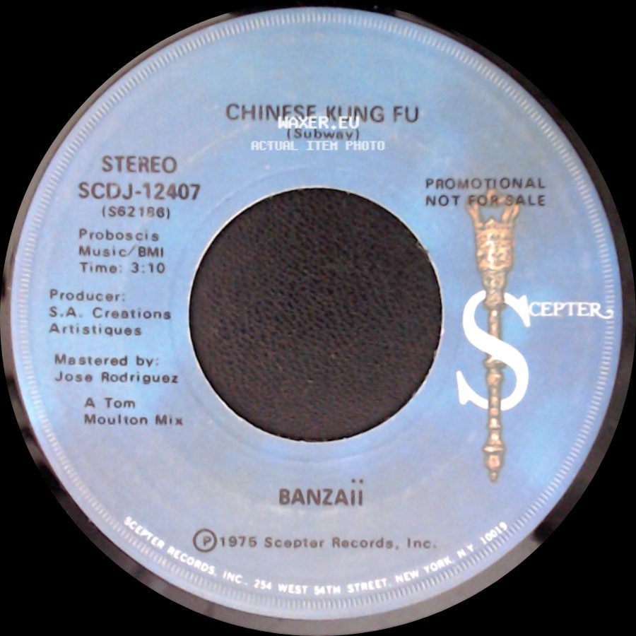 Banzaii - Chinese Kung Fu (Subway) / Chinese Kung Fu (Disco Version) side A