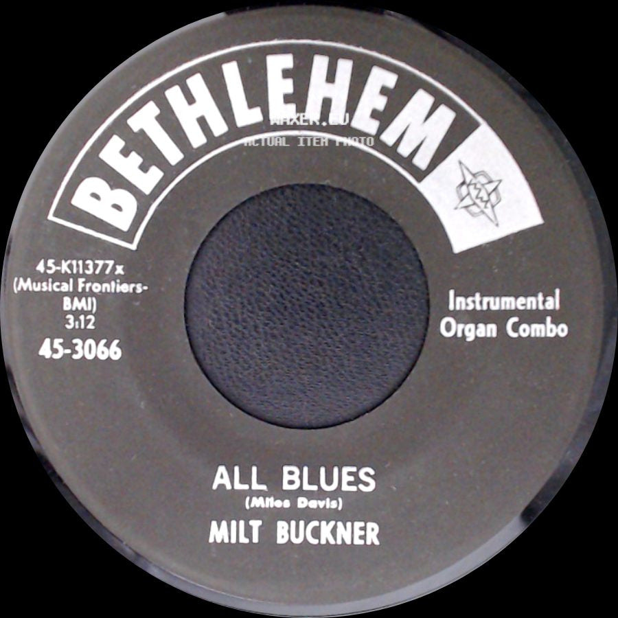 Milt Buckner - All Blues / I Left My Heart In San Francisco side A