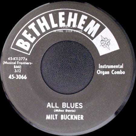 Milt Buckner - All Blues / I Left My Heart In San Francisco side A