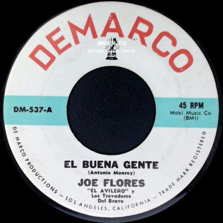 Joe Flores - El Troquero / El Buena Gente side B