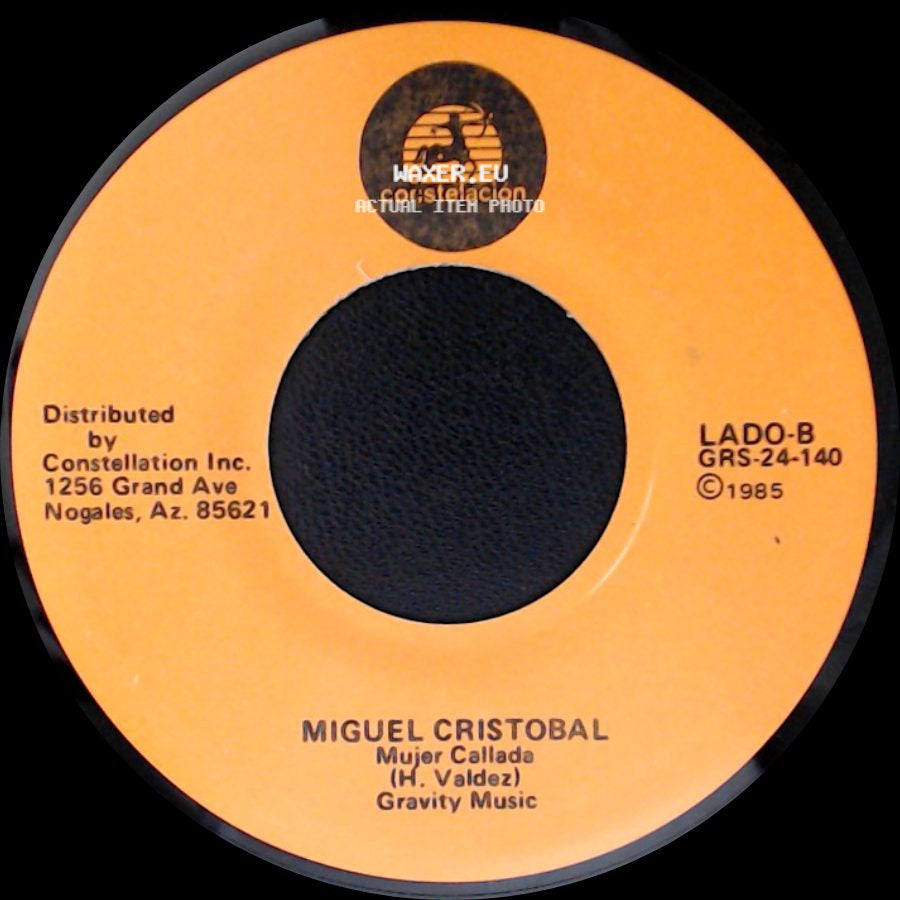 Miguel Cristobal - Amor Traidor / Mujer Callada side B