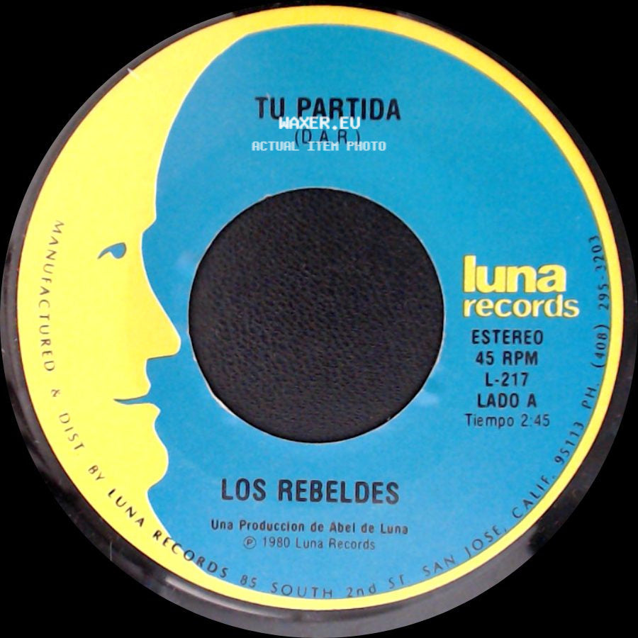 Los Rebeldes - Tu Partida / Albur De Amor (D.A.R.) side A