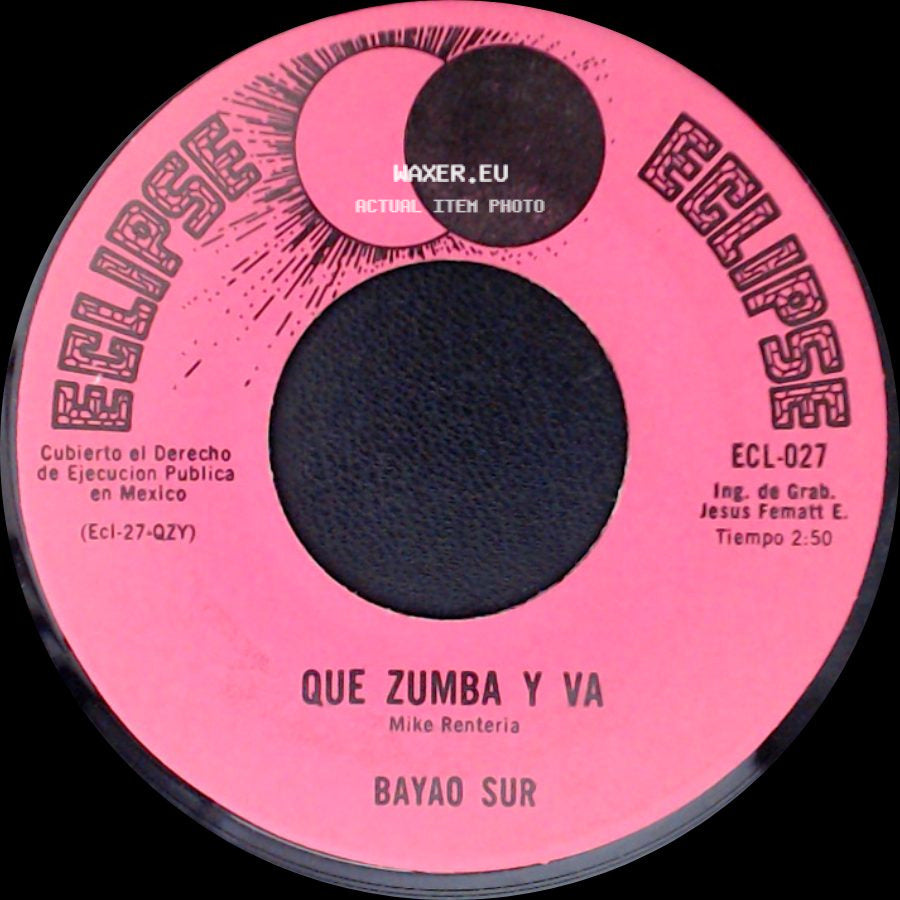 Bayao Sur - Que Zumba Y Va / Guadalajara La Bella side A