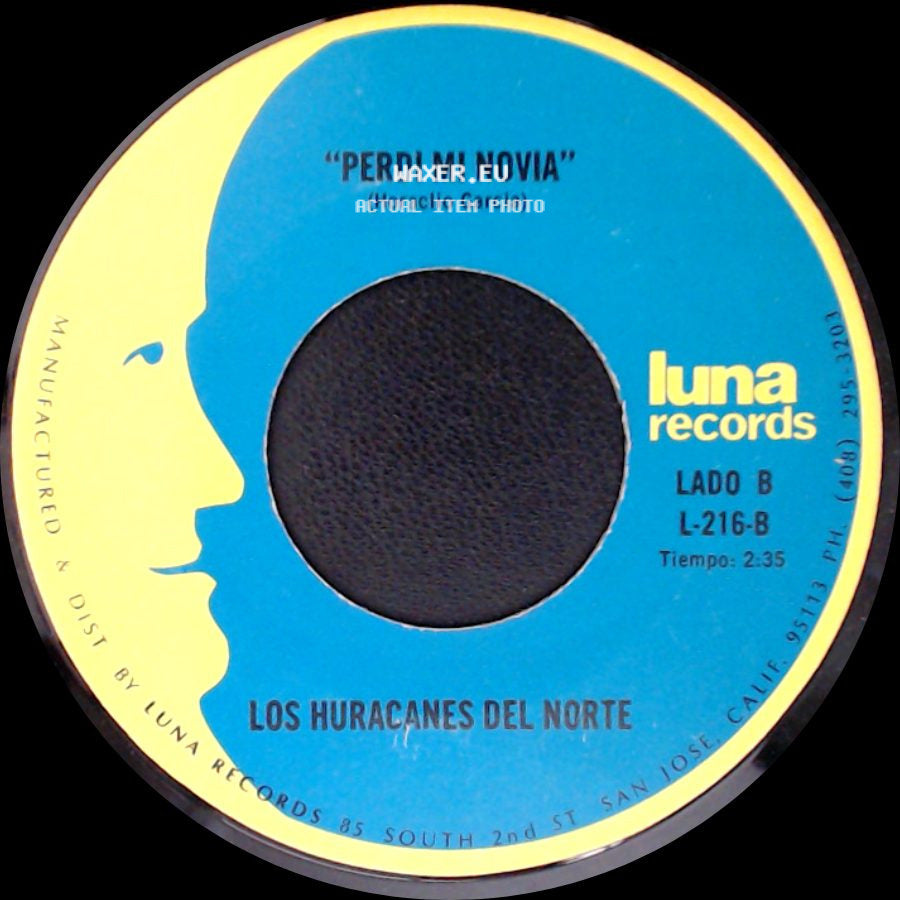 Los Huracanes Del Norte - "El Hijo De La Musiquera" / Perdi Mi Novia side B