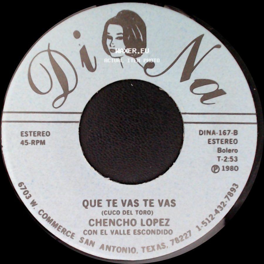 Chencho Lopez - No Me Se Rajar / Que Te Vas Te Vas side B
