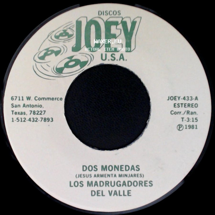 Los Madrugadores Del Valle / Armando Martinez - Dos Monedas / Los Madrugadores Del Valle side A