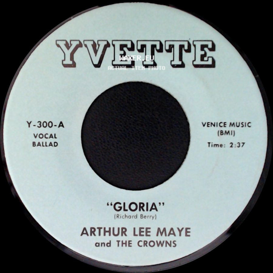 Arthur Lee Maye And The Crowns - Gloria / This Is The Night For Love side A