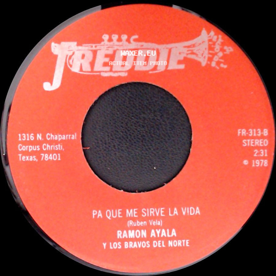 Ramon Ayala Y Los Bravos Del Norte - Pa Que Me Sirve La Vida / Mi Piquito De Oro side A