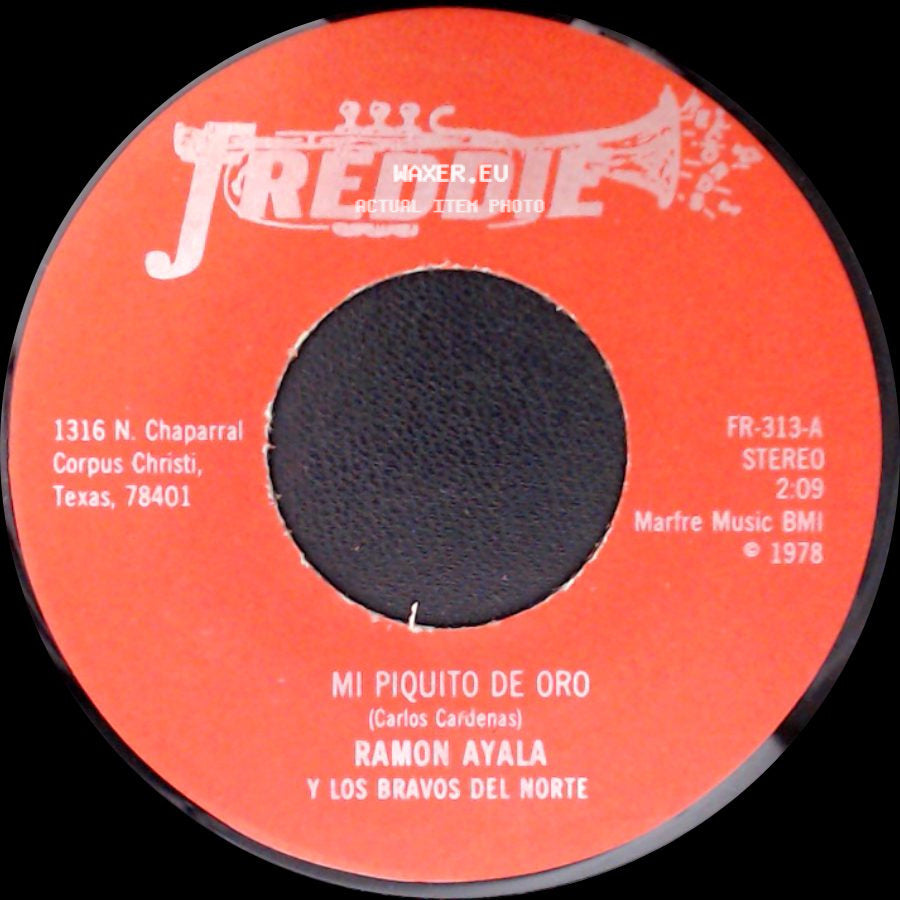 Ramon Ayala Y Los Bravos Del Norte - Pa Que Me Sirve La Vida / Mi Piquito De Oro side B