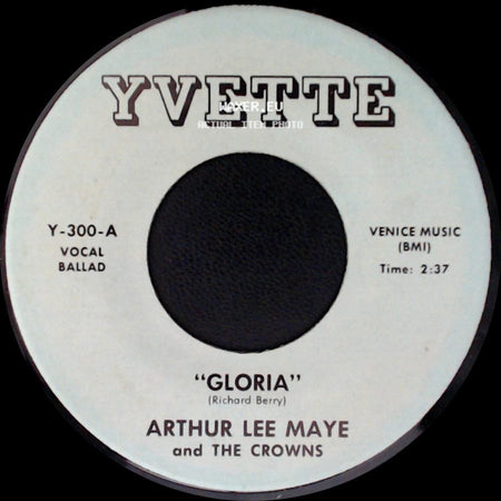 Arthur Lee Maye And The Crowns - Gloria / This Is The Night For Love side A