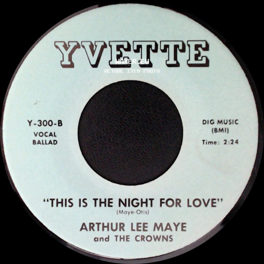 Arthur Lee Maye And The Crowns - Gloria / This Is The Night For Love side B
