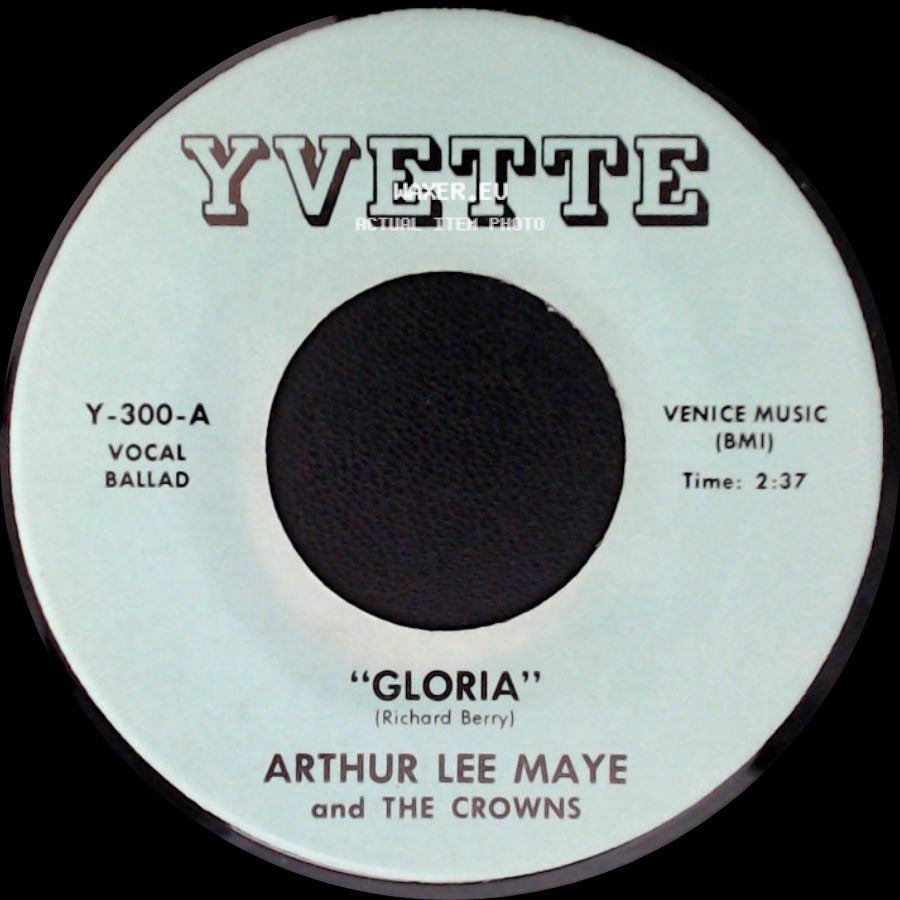 Arthur Lee Maye And The Crowns - Gloria / This Is The Night For Love side A