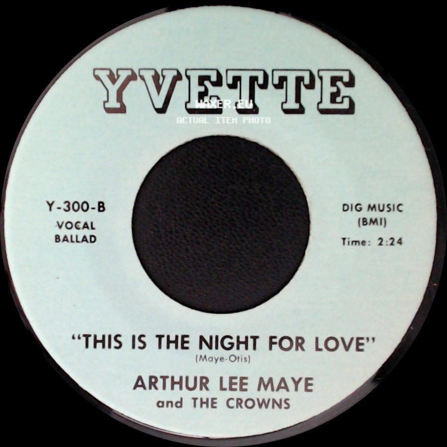Arthur Lee Maye And The Crowns - Gloria / This Is The Night For Love side B