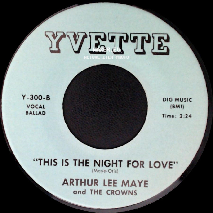Arthur Lee Maye And The Crowns - Gloria / This Is The Night For Love side B