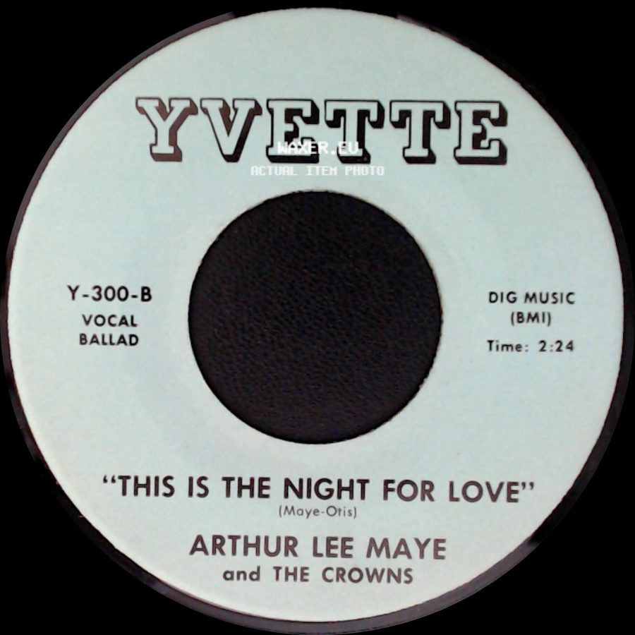 Arthur Lee Maye And The Crowns - Gloria / This Is The Night For Love side B
