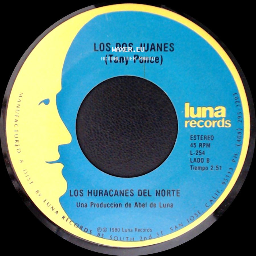 Los Huracanes Del Norte - El Corrido De Lino Rodarte / Los Dos Juanes (Tany Ponce) side B